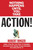 Action! (Nothing Happens Until You Take...) by Robert Ringer, 9781629143293