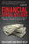 Financial Serial Killers (Inside the World of Wall Street Money Hustlers, Swindlers, and Con Men) by Tom Ajamie, Bruce Kelly, 9781629143958