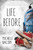Life Before - 9781634506397 by Michele Bacon, 9781634506397