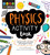 STEM Starters For Kids Physics Activity Book (Packed with activities and physics facts) by Jenny Jacoby, Vicky Barker, 9781631582653