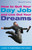 How to Quit Your Day Job and Live Out Your Dreams (A Guide to Transforming Your Career) by Kenneth Atchity, 9781616086862