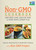 The Non-GMO Cookbook (Recipes and Advice for a Non-GMO Lifestyle) by Courtney Pineau, Megan Westgate, 9781626360846