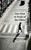 One Foot in Front of the Other (How I Survived Being Alone and Homeless on the Streets of Paris) by Ann Webb, 9781620870884