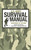 U.S. Army Survival Manual by U.S. Department of the Army, Peter T. Underwood, 9781616081737