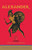Alexander: Child of a Dream by Valerio Massimo Manfredi, 9780743434362