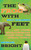 The Frog with Self-Cleaning Feet (. . . And Other Extraordinary Tales from the Animal World) by Michael Bright, 9781626360754