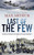Last of the Few (The Battle of Britain in the Words of the Pilots Who Won It) by Max Arthur, 9781616083083