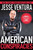 American Conspiracies (Lies, Lies, and More Dirty Lies that the Government Tells Us) - 9781616082147 by Jesse Ventura, Dick Russell, 9781616082147