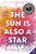 The Sun Is Also a Star - 9780553496710 by Nicola Yoon, 9780553496710
