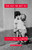 The Way We Get By (A Play) by Neil LaBute, 9781468312089