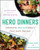 Hero Dinners (Complete One-Pan Meals That Save the Day) by Marge Perry, David Bonom, 9780062856067