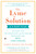 The Lyme Solution (A 5-Part Plan to Fight the Inflammatory Auto-Immune Response and Beat Lyme Disease) - 9780735216310 by Darin Ingels, Amy Myers MD, 9780735216310