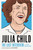 Julia Child: The Last Interview (and Other Conversations) by Julia Child, Helen Rosner, 9781612197333