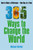 365 Ways To Change the World (How to Make a Difference-- One Day at a Time) by Michael Norton, 9780743297783