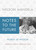 Notes to the Future (Words of Wisdom) by Nelson Mandela, Desmond Tutu, 9781451675399