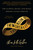 The Book of Immortality (The Science, Belief, and Magic Behind Living Forever) by Adam Leith Gollner, 9781439109434