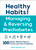 Healthy Habits for Managing & Reversing Prediabetes (100 Simple, Effective Ways to Prevent and Undo Prediabetes) by Marie Feldman, 9781507209943