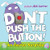 Don't Push the Button! An Easter Surprise - 9781492680123 by Bill Cotter, 9781492680123