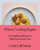 Where Cooking Begins (Uncomplicated Recipes to Make You a Great Cook: A Cookbook) by Carla Lalli Music, 9780525573340