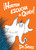 Horton escucha a Quién! (Horton Hears a Who! Spanish Edition) - 9781984848277 by Dr. Seuss, 9781984848277