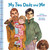 My Two Dads and Me by Michael Joosten, Izak Zenou, 9780525580102