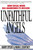 Unfaithful Angels (How Social Work Has Abandoned its Mission) by Harry Specht, Mark E. Courtney, 9780028740867