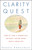 Clarity Quest (How to Take a Sabbatical Without Taking More Than a Week Off) by Pamela Ammondson, 9780684863207