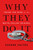Why They Do It (Inside the Mind of the White-Collar Criminal) - 9781541774179 by Eugene Soltes, 9781541774179