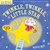 Indestructibles: Twinkle, Twinkle, Little Star by Maddie Frost, Amy Pixton, 9781523505111