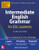 Practice Makes Perfect: Intermediate English Grammar for ESL Learners, Third Edition by Robin Torres-Gouzerh, 9781260453454