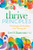 Thrive Principles (15 Strategies For Building Your Thriving Life) by Lee H. Baucom, PhD, 9781683500797