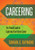 Careering (The Pocket Guide to Exploring Your Future Career) (Miniature Edition) by Tamara S. Raymond, 9781683504023