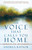 The Voice That Calls You Home (Inspiration for Life's Journeys) by Andrea Raynor, 9781416596127