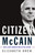 Citizen McCain by Elizabeth Drew, 9781416593171