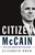 Citizen McCain by Elizabeth Drew, 9781416593171
