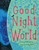 Good Night, World by Willa Perlman, Carolyn Fisher, 9781442401976