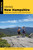 Hiking New Hampshire by Larry Pletcher, Greg Westrich, 9781493034581