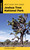 Best Easy Day Hikes Joshua Tree National Park by Bill Cunningham, Polly Cunningham, Bruce Grubbs, 9781493039906