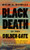 Black Death at the Golden Gate (The Race to Save America from the Bubonic Plague) by David K. Randall, 9780393609455