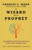 The Wizard and the Prophet (Two Remarkable Scientists and Their Dueling Visions to Shape Tomorrow's World) - 9780345802842 by Charles Mann, 9780345802842 The Wizard and the Prophet (Two Remarkable Scientists and Their Dueling Visions to Shape Tomorrow's World) - 9780345802842 by Charles Mann, 9780345802842
