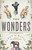 The Wonders (A Novel) by Paddy O'Reilly, 9781476766362