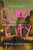 Queer City (Gay London from the Romans to the Present Day) - 9781419735141 by Peter Ackroyd, 9781419735141