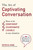 The Art of Captivating Conversation (How to Be Confident, Charismatic, and Likable in Any Situation) by King Patrick, 9781510729063