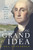 The Grand Idea (George Washington's Potomac and the Race to the West) by Joel Achenbach, 9780743263009