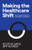 Making the Healthcare Shift (The Transformation to Consumer-Centricity) - 9781642791013 by Scott M. Davis, Jeff Gourdji, 9781642791013