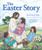 Easter Story by Patricia A. Pingry, 9780824918996 Easter Story by Patricia A. Pingry, 9780824918996