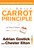 The Daily Carrot Principle (365 Ways to Enhance Your Career and Life) by Adrian Gostick, Chester Elton, 9781501109621