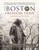 The Boston Freedom Trail (In Words and Pictures) by Robert Wheeler, Anna Solo, 9781510743779