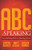 ABCs of Speaking (Your Building Blocks to Speaking Success) by Adryenn Ashley, Bret Ridgway, Caterina Rando, 9781683500124