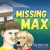 Missing Max by Katy Newton Naas, 9781683500889